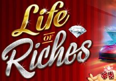 Life Of Riches Pokie