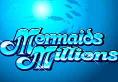 Mermaids Millions Pokie
